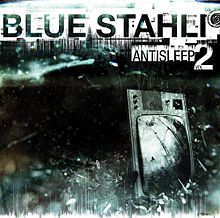 Blue Stahli - Anitisleep Vol. 02