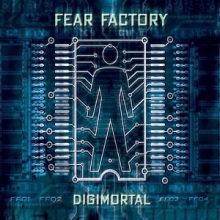 Fear Factory - Digimortal