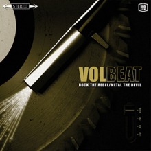 Volbeat - Rock the Rebel - Metal the Devil