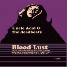 Uncle Acid - Blood Lust